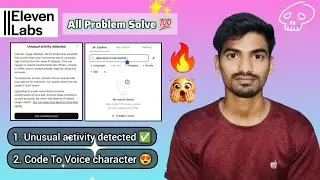 ElevenLabs Unusual Activity & Code To Voice Fix | Step By Step All Problem Solved 100% ✅