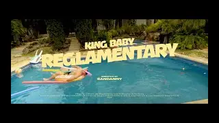 Reglamentary- King Baby