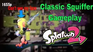 Splatoon 2 Gameplay-Classic Squiffer fifth DLC weapon!