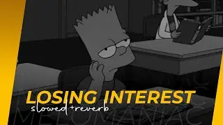 PAPITHBK - losing interest (slowed + reverb)