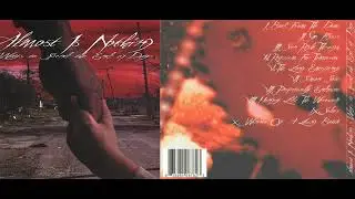 Almost Is Nothing - Ways To Spend The End of Days 2007 (Full Album)