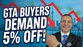 Buyers Are Demanding an Extra 5% Off in the GTA  Here's Why