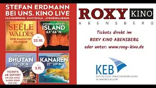 LIVE KINO ERLEBNIS MIT STEFAN ERDMANN im ROXY KINO ABENSBERG