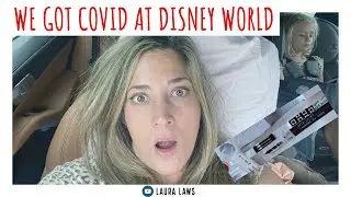 We Got Covid at Disney World, Had to Cancel our Vacation & Drive Home to Pennsylvania