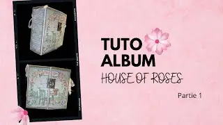 [TUTO ALBUM 70] PARTIE 1/10