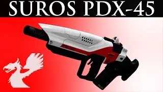 Destiny: Suros PDX-45 Review!