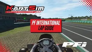 KartSim Pro UK - PFI Circuit Lap Guide