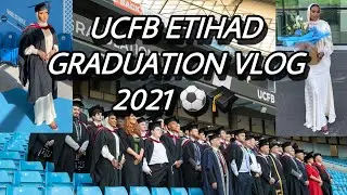 UCFB Graduation Vlog - Class of 2021