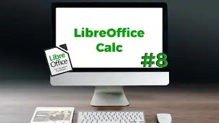 Tutorial - LibreOffice Calc#8