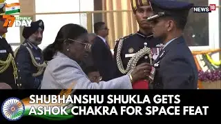 Group Captain Shubhanshu Shukla Conferred Ashok Chakra For Historic Space Mission | India | N18V