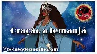 ORAÇÃO A IEMANJÁ