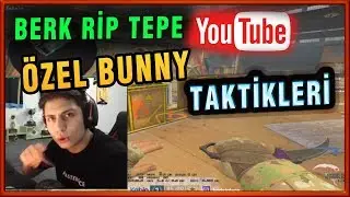 BERK RİP TEPE DÜNYANIN EN ZOR CS GO BUNNY TAKTİKLERİNİ YAPMAYA ÇALIŞIYOR