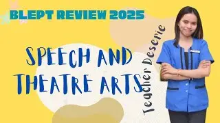 BLEPT Review 2025| Speech and Theatre Arts | Teacher Deserie