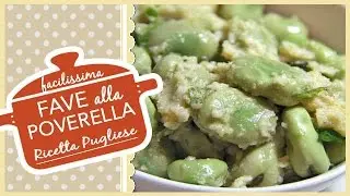 FAVE ALLA POVERELLA, ricetta pugliese facilissima