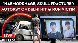 Delhi SUV Accident | Delhi Scorpio Hit & Run | Victim's Autopsy Reveals Disturbing Details