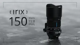 Irix 150mm f/2.8 Macro 1:1 | Features