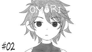 #02｜あなたはきっと、それを思い出せない【 OMORI 】
