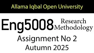 AIOU Code 9078 / Eng5008 Solved Assignment No 2 | Autumn 2025 | Research Methodology | AIOU Corner