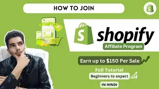 How To Use Shopify Affiliate Program - Full Tutorial in Hindi ~ Must Watch !!