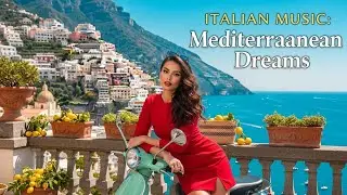 Italian Seaside Escape 🌅 Gentle Mediterranean Music for Sleep & Study | 4K