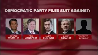 Democratic Party sues Trump campaign, Russia and WikiLeaks