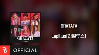 [Lyrics Video] Lapillus(라필루스) - GRATATA