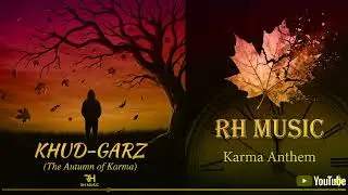  KHUD-GARZ (The Autumn of Karma) - RH MUSIC | Official Music Video 2025 | New Hip-Hop Anthem 🔥