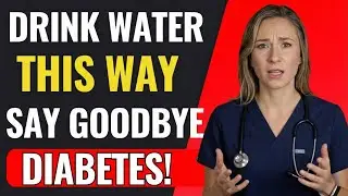 Doctor Explains: How Seniors Should Drink Water to Support Blood Sugar and Diabetes Health