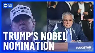 Pakistan to Nominate Trump for Nobel Peace Prize, India Dismisses Claim | 10 News first