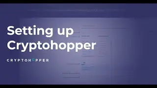 Setting Up Cryptohopper
