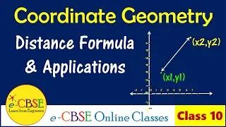Distance Formula - Application Problems | Class 10 Coordinate Geometry | distance between points
