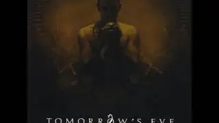Tomorrow's Eve - The Years Ahead