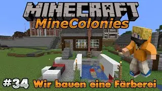 Dye Works and Netherfield - Minecraft Minecolonies #34