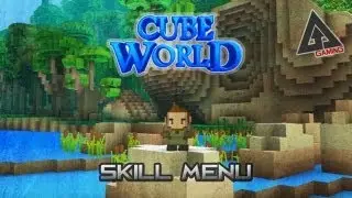 Cube World - Tutorial Part 8: Skills and the Skill Menu
