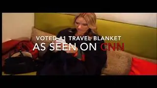 CNN voted #1 Travel Smart Blanket