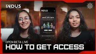 How to Access Indus Open Beta | Indus Battle Royale