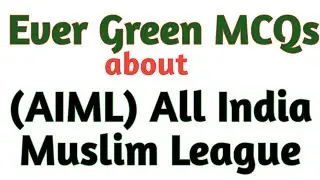 All Indian Muslim League || AIML 1906 | Formation | Founder Presidents