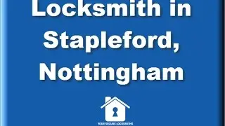 Emergency Locksmith, Stapleford, Nottingham | 24/7 Locksmith in Stapleford, Nottingham