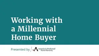 Working with a Millennial Home Buyer