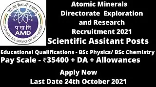 AMD Recruitment 2021 l Scientific Assitant Posts l BSc Physics Jobs l Central govt jobs