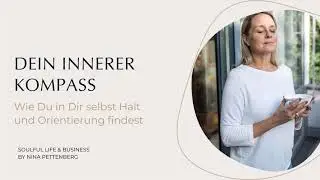 Dein innerer Kompass &ndash; wie Du in Dir selbst Halt und Orientierung findest