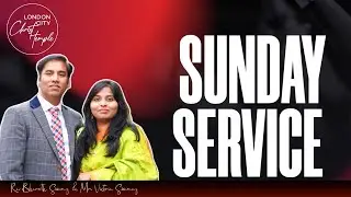 25 JAN 2026 II SUNDAY SERVICE LIVE II REV BHARATH SWAMY II LONDON CITY CHRIST TEMPLE II
