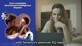 TerraYou: Master your emotions with the Emotional Intelligence report