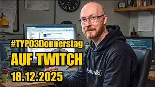 TYPO3 Donnerstag 18.12.2025: HTML-Area, tt_news & Co &ndash; TYPO3 Nostalgie pur