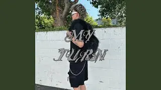 my turn
