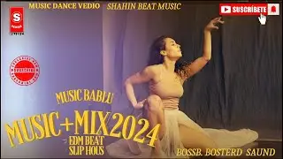 Dance Party Club Remixes 2024 (Best EDM Dance Remixes)#shahin beat music