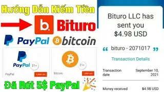 Bituro Ứng Dụng Chơi Game Kiếm Tiền PayPal, Bitcoin Miễn Ph&iacute; Mới Nhất 2021| Kiếm Tiền Online