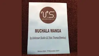 Muchala Wanga (feat. Thomas Brenkus)