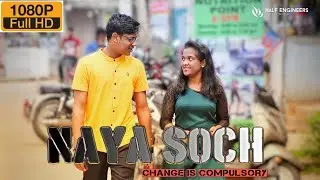 NAYA SOCH || Change is Compulsory || An Award winning Short Film || HALF ENGINEERS