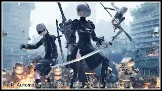 NieR: Automata OST - 双極ノ悪夢【Bipolar Nightmare】 ◤30 minutes◢
